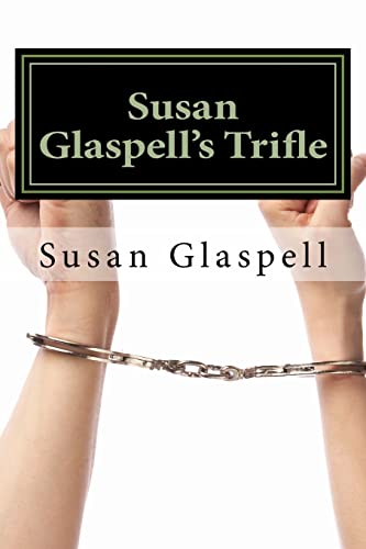 Stock image for Susan Glaspell's Trifle for sale by A Team Books
