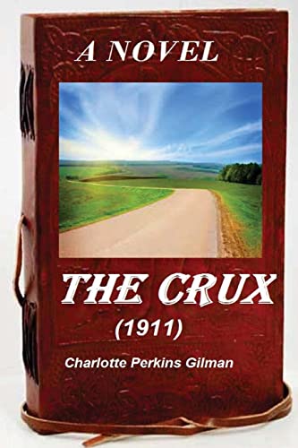 Stock image for The crux : a novel for sale by Lucky's Textbooks