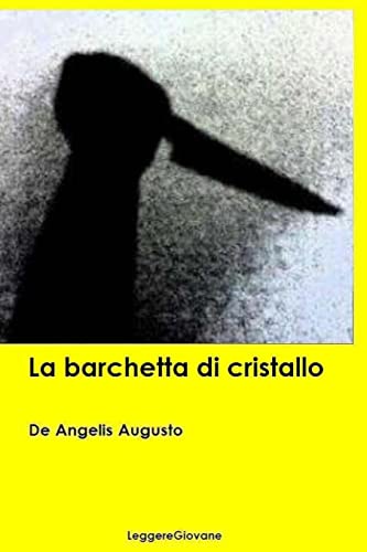 Stock image for La barchetta di cristallo (Italian Edition) for sale by Lucky's Textbooks