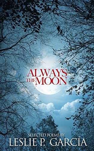 Imagen de archivo de Always the Moon a la venta por ThriftBooks-Atlanta