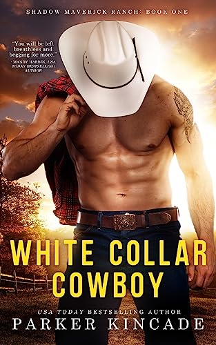 Stock image for White Collar Cowboy (Shadow Maverick Ranch) (Volume 1) for sale by Save With Sam