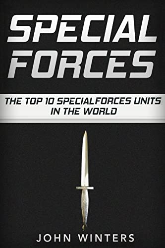 Imagen de archivo de Special Forces: The Top 10 Special Forces Units In The World a la venta por SecondSale