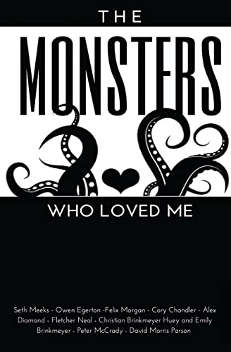 Stock image for The Monsters Who Loved Me for sale by ALLBOOKS1