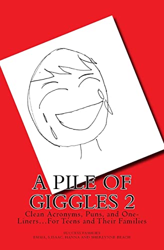 Stock image for A Pile of Giggles 2: Clean Acronyms, Puns, and One-Liners.For Teens and Their Families (Family Joke Books) for sale by SecondSale