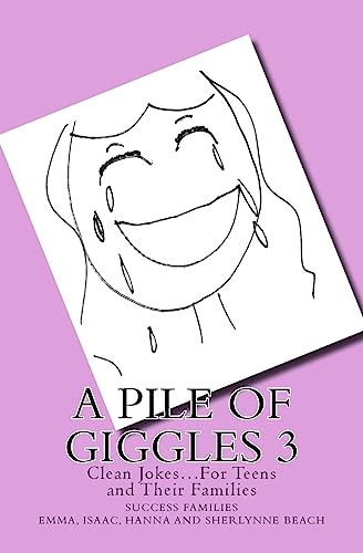 9781519779014: A Pile of Giggles 3: Clean Jokes...For Teens and Their Families (Family Joke Books)