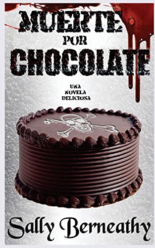 Stock image for Muerte por Chocolate (Spanish Edition) for sale by ALLBOOKS1