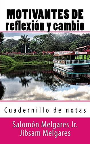 Stock image for Motivantes de reflexin y cambio (Spanish Edition) for sale by Lucky's Textbooks