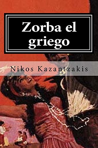Stock image for Zorba el griego for sale by ThriftBooks-Dallas