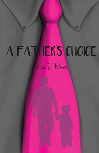 Stock image for A Father's Choice for sale by ThriftBooks-Atlanta