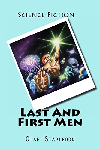 9781519799470: Last And First Men