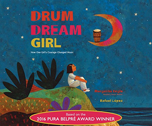 Stock image for Drum Dream Girl: How One Girl's Courage Changed Music for sale by SecondSale