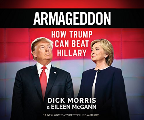 Beispielbild fr Armageddon: How Trump Can Beat Hillary zum Verkauf von Reuseabook