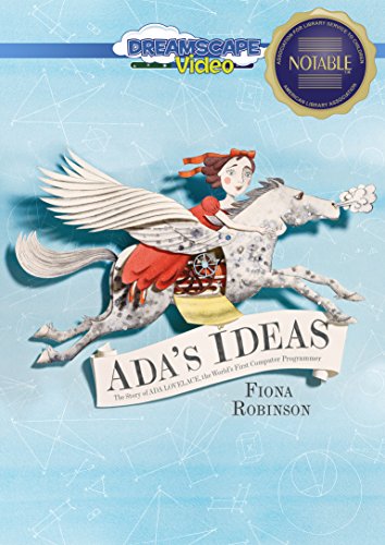 Imagen de archivo de Ada's Ideas: The Story of Ada Lovelace, the World's First Computer Programmer a la venta por SecondSale