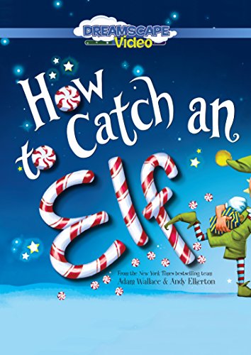 9781520057002: How to Catch an Elf
