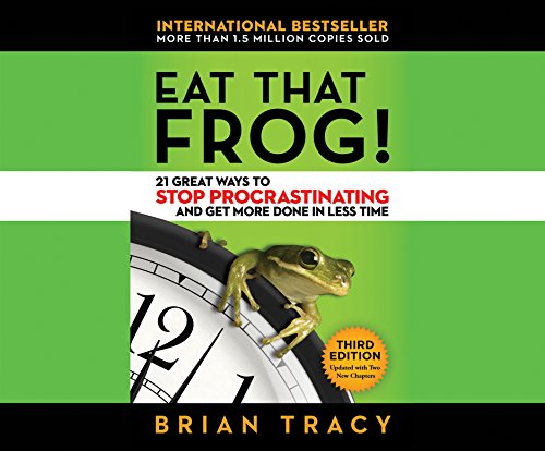 Stock image for Eat That Frog!: 21 Great Ways to Stop Procrastinating and Get More Done in Less Time for sale by SecondSale