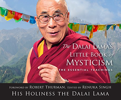 Beispielbild fr The Dalai Lama's Little Book of Mysticism: The Essential Teachings (Dalai Lama's Little Book Series) zum Verkauf von SecondSale