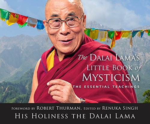 Imagen de archivo de The Dalai Lama's Little Book of Mysticism: The Essential Teachings (Dalai Lama's Little Book Series) a la venta por SecondSale