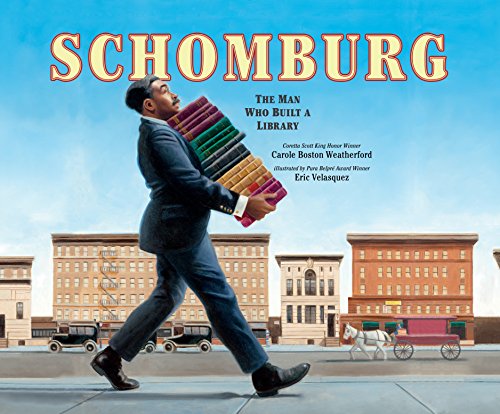 Stock image for Schomburg: The Man Who Built a Library for sale by SecondSale