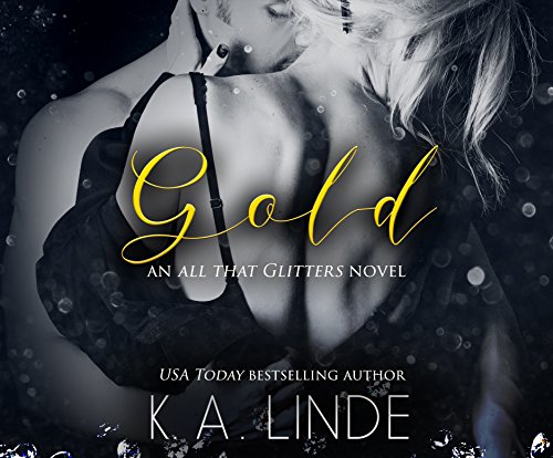9781520096148: Gold: 2 (All That Glitters, 2)