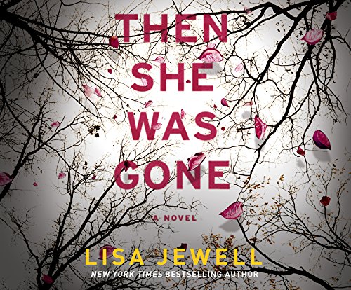 Imagen de archivo de Then She Was Gone: A Novel a la venta por GoldBooks