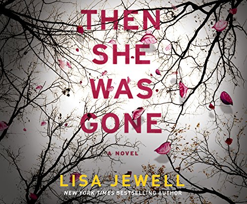 Stock image for Then She Was Gone: A Novel for sale by Wizard Books