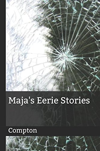 Beispielbild fr Maja's Eerie Stories zum Verkauf von Revaluation Books