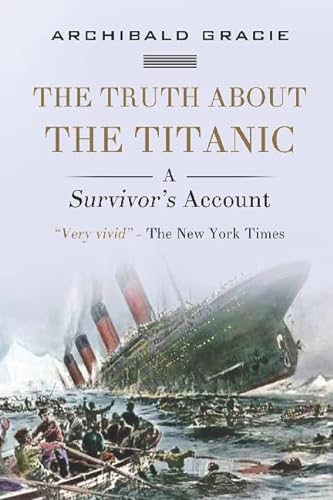 Stock image for The Truth About the Titanic for sale by Revaluation Books