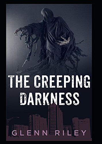 Stock image for The Creeping Darkness for sale by Revaluation Books