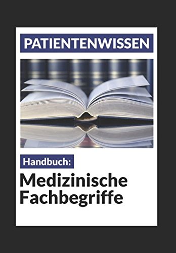 Stock image for Medizinische Fachbegriffe: Patientenwissen for sale by Revaluation Books