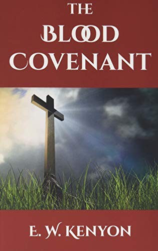 Imagen de archivo de The Blood Covenant : Illustrated Edition a la venta por Better World Books