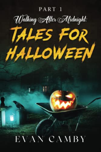 Stock image for Walking After Midnight: Tales for Halloween for sale by SecondSale