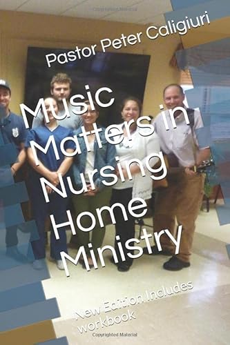 Beispielbild fr Music Matters in Nursing Home Ministry: New Edition Includes workbook zum Verkauf von Revaluation Books