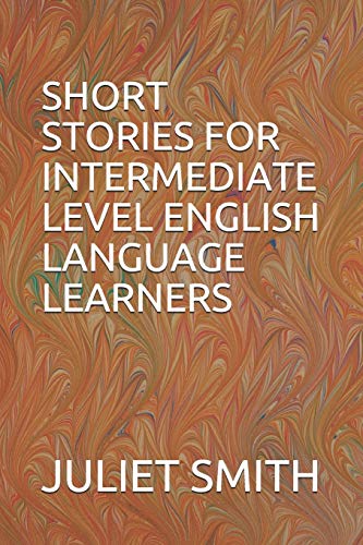 

Short Stories for Intermediate Level English Language Learners