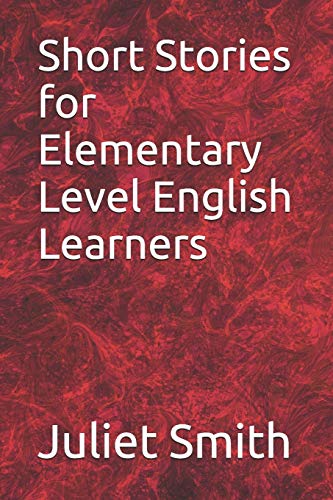 Stock image for Short Stories for Elementary Level English Learners for sale by Better World Books