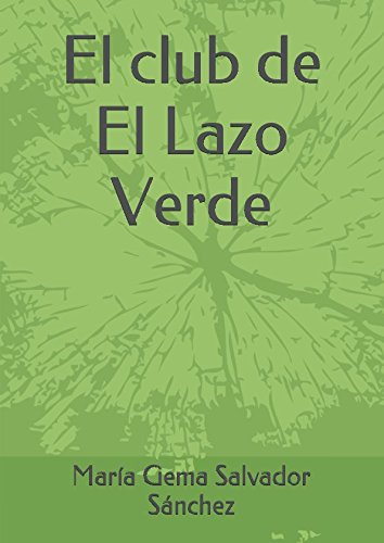 Stock image for El club de El Lazo Verde for sale by Revaluation Books