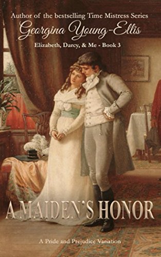 Imagen de archivo de A Maiden's Honor: Elizabeth, Darcy, and Me: A Pride And Prejudice Variation (Elizabeth, Darcy, & Me) a la venta por Revaluation Books