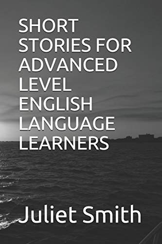 Stock image for Short Stories for Advanced Level English Language Learners for sale by GreatBookPrices