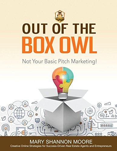 9781520167817: Out of the Box Owl: Not Your Basic Pitch Marketing!