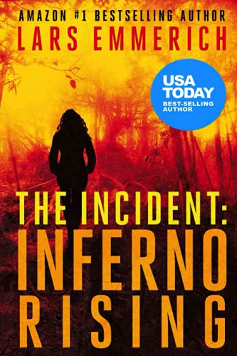 Beispielbild fr The Incident: Inferno Rising: Book One of The Incident Trilogy (Sam Jameson) zum Verkauf von Books From California