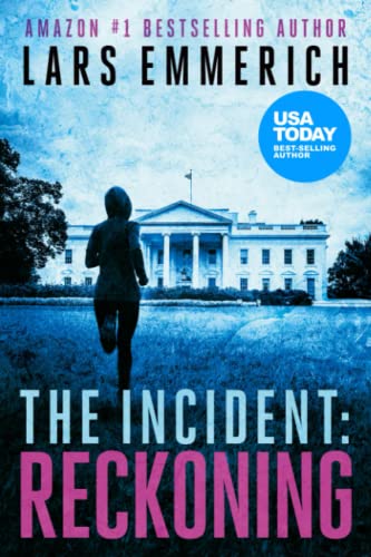 Beispielbild fr The Incident: Reckoning : Book Two of the Incident Series zum Verkauf von Better World Books
