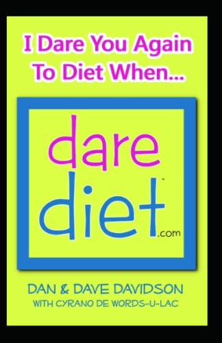 9781520191690: DARE DIET - I Dare You Again To Diet When