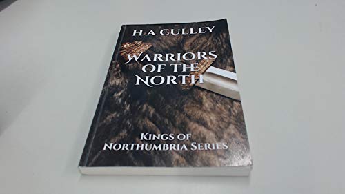 9781520198163: Warriors of the North: Kings of Northumbria Series