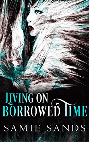 Stock image for Living on Borrowed Time for sale by Revaluation Books