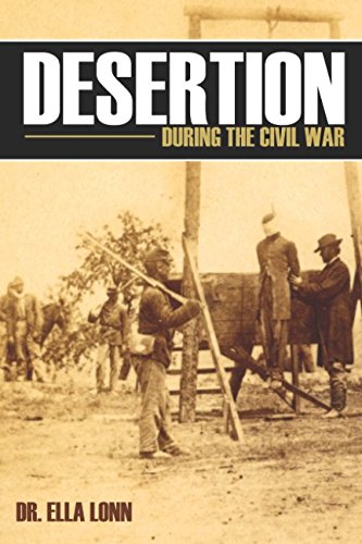 9781520212746: Desertion During the Civil War (Abridged, Annotated)