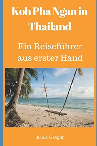 Stock image for Koh Pha Ngan in Thailand: Ein Reisefuehrer aus erster Hand for sale by Revaluation Books