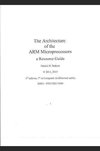 Stock image for The Architecture of the Arm Microprocessors a Resource Guide for sale by ThriftBooks-Dallas