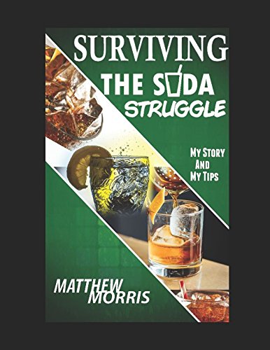 Stock image for Surviving the Soda Struggle: My Story and Suggestions for sale by HPB Inc.