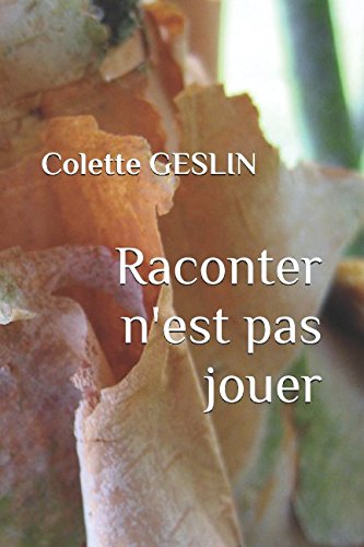 Stock image for Raconter n'est pas jouer for sale by Revaluation Books