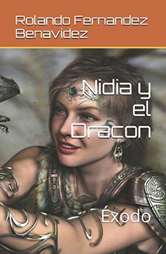 Stock image for Nidia y el Dracon: xodo (El Universo de Adhara) for sale by Revaluation Books