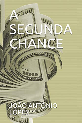 Stock image for A SEGUNDA CHANCE (Portuguese Edition) for sale by Lucky's Textbooks